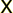 X